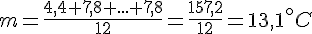 m=\frac{4,4+7,8+...+7,8}{12}=\frac{157,2}{12}=13,1^{\circ}C