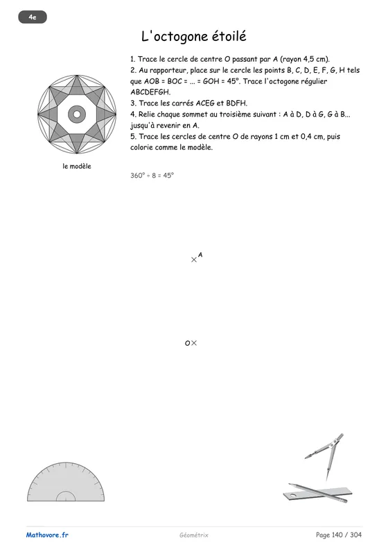 Page 140 du livre Mathovore « Géométrix » : l'octogone étoilé à construire au rapporteur, fiche de 4e