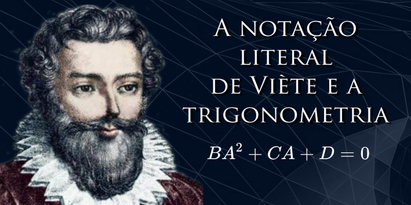 François Viète — histoire des mathématiques