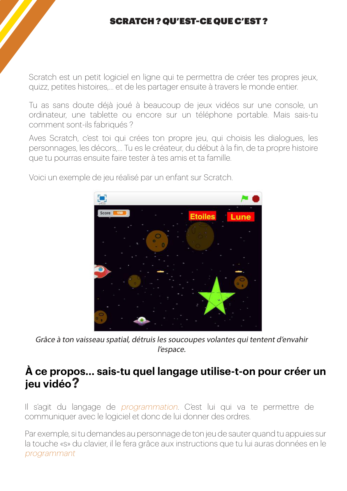 L'interface de Scratch : la scène, la liste des lutins et la palette de blocs