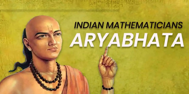 Aryabhata — histoire des mathématiques