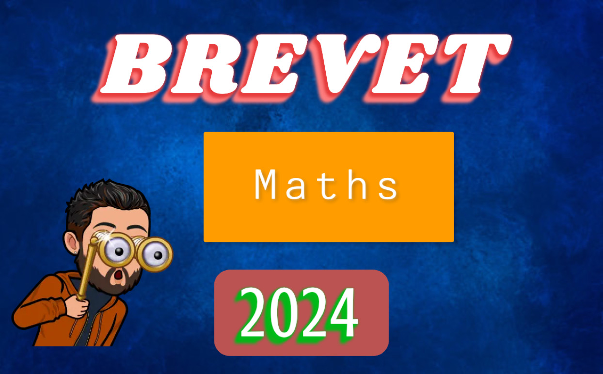 Brevet De Maths 2024 Sujet Blanc N 1 Corrig En PDF