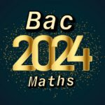 bac maths 2024 sujet