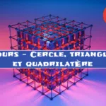 Cercle, triangle et quadrilatère : cours de maths en 6ème