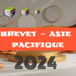 Asie Pacifique : brevet de maths 2024 sujet et corrigé
