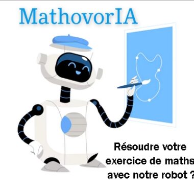 Résoudre un exercice de maths avec ChatGPT et notre robot d'intelligence artificielle (IA) MathovorIA