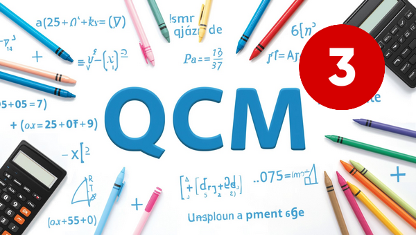 QCM de maths en 3ème