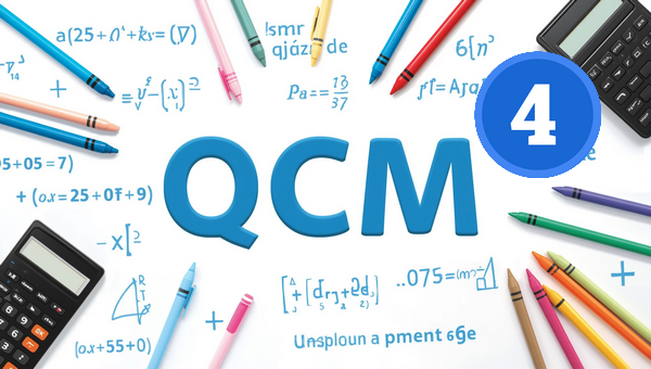 QCM de maths en 4ème