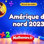 Amérique du nord 2023 : brevet de mathsavec sujet et corrigé en PDF