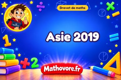 Asie 2019 : brevet de maths avec sujet et corrigé