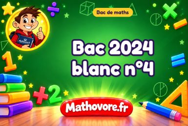 Bac de maths 2024 blanc n°4 : sujet et corrigé du baccalauréat en PDF.