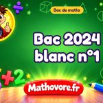 Bac de maths 2024 blanc n°1 : sujet et corrigé du baccalauréat en PDF