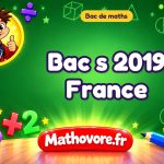 Bac s 2019 France : sujet et corrigé à télécharger en PDF