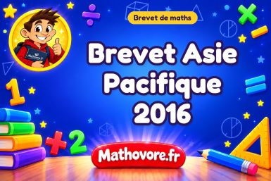 Brevet Asie Pacifique 2016 : sujet et corrigé en PDF.