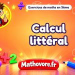 Calcul littéral : exercices de maths en 3ème corrigés en PDF