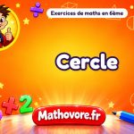 Cercle : exercices de maths en 6ème corrigés en PDF