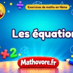 Les équations : exercices de maths en 4ème corrigés en PDF