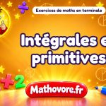 Intégrales et primitives : exercices de maths en terminale corrigés en PDF