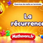 La récurrence : exercices de maths en terminale corrigés en PDF