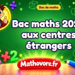 Bac maths 2024 aux centres étrangers : sujet n° 1 corrigé