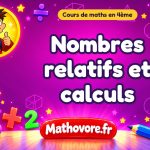 Nombres relatifs et calculs : cours de maths en 4ème en PDF