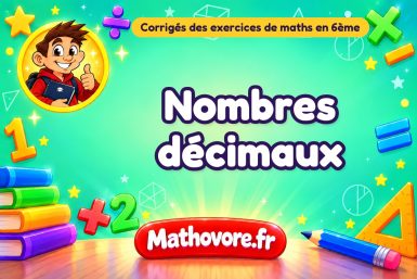 Nombres décimaux : corrigé des exercices en sixième en PDF