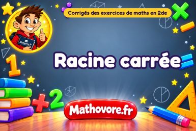 Racine carrée : corrigé des exercices de maths en 2de en PDF