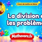 La division et les problèmes : cours de maths en 6ème en PDF
