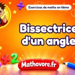 Bissectrice d'un angle : exercices de maths en 6ème corrigés en PDF