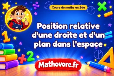 Position relative d’une droite et d’un plan dans l’espace