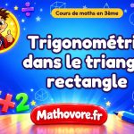 Trigonométrie dans le triangle rectangle : cours de maths en 3ème en PDF