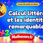 Calcul littéral et les identités remarquables : cours de maths en 3ème en PDF