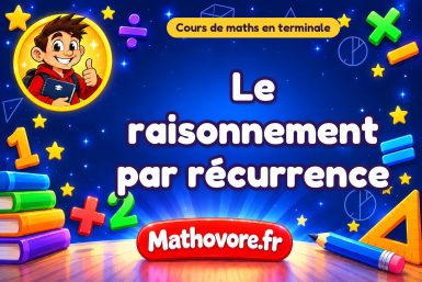 Le raisonnement par récurrence