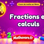 Fractions et calculs : cours de maths en 4ème en PDF