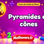 Pyramides et cônes : cours de maths en 4ème en PDF