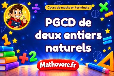 PGCD de deux entiers naturels