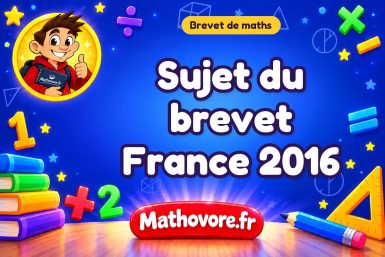 Sujet du brevet de maths France 2016