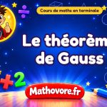 Le théorème de Gauss : cours de maths en terminale spécialité en PDF
