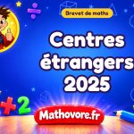 Centres étrangers 2025 : brevet de maths avec sujet et corrigé en PDF