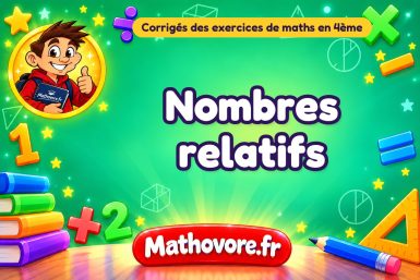 Nombres relatifs : corrigé des exercices de maths en 4ème en PDF
