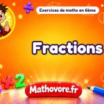 Fractions : exercices de maths en 6ème corrigés en PDF