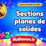 Sections planes de solides : cours de maths en 3ème en PDF