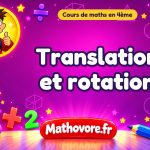 Translation et rotation : cours de maths en 4ème en PDF