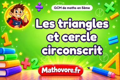 Les triangles et cercle circonscrit