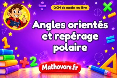 Angles orientés et repérage polaire