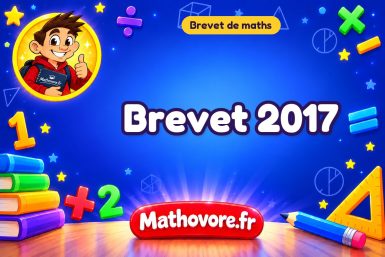Brevet de maths 2017 : sujet de révision blanc