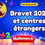 Brevet de maths 2021 et centres étrangers : sujet et corrigé du brevet