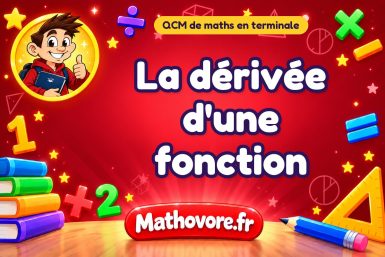 La dérivée d’une fonction
