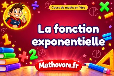 La fonction exponentielle