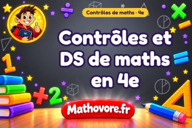 Contrôles de maths en 4ème et DS en quatrième – Mathovore